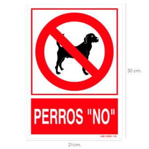Cartel / Señal Perros "No" 21 x 30 (Alt) cm.